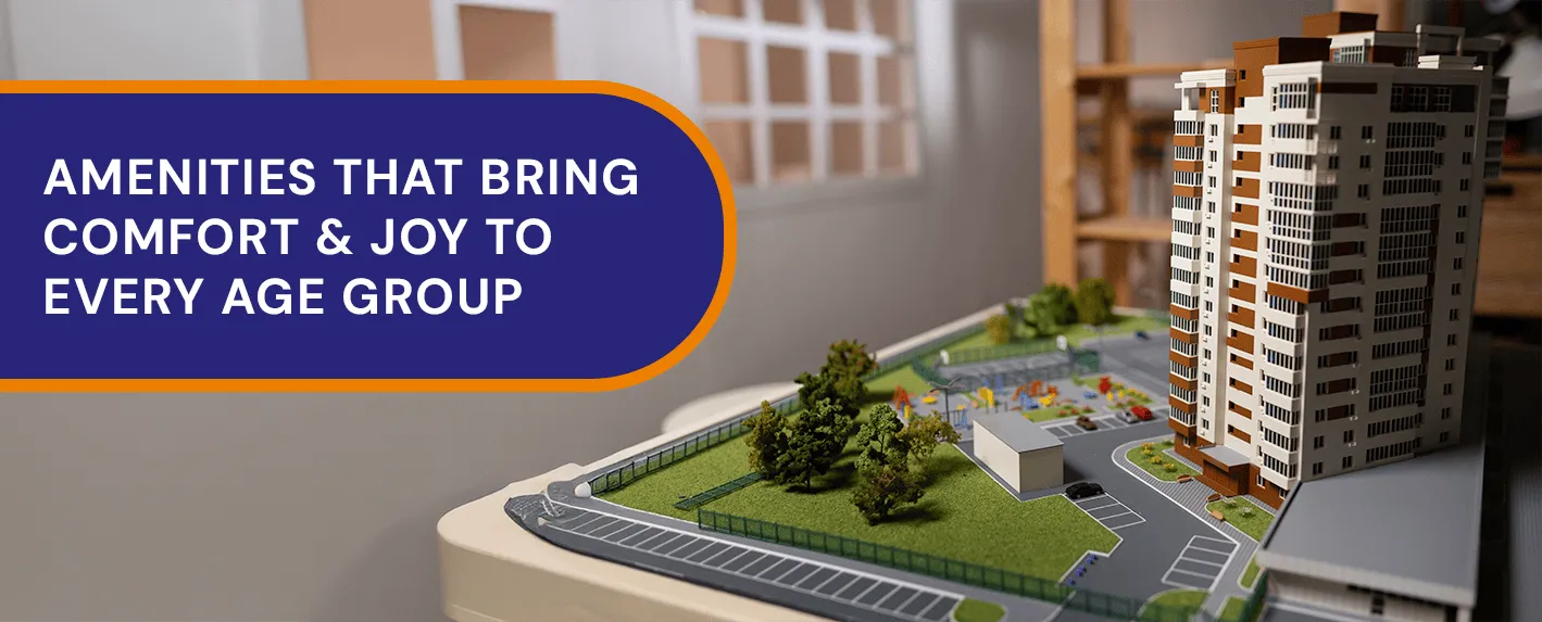 MP Developers: Amenities That Bring Comfort & Joy To Every Age Group