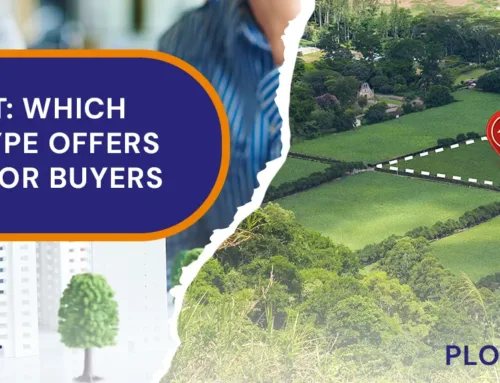 Flat or Plot: Which Property Type Offers Better ROI for Buyers